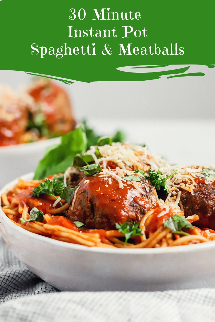 30 Minute Instant Pot Spaghetti And Meatballs - Sprinkles & Sea Salt